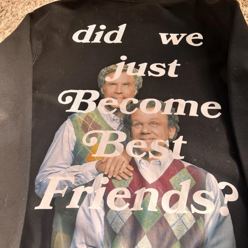 Step Brothers- Did We Just Become Best Friends Hoodie Sz Large